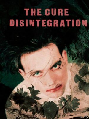 the-cure-desintegration